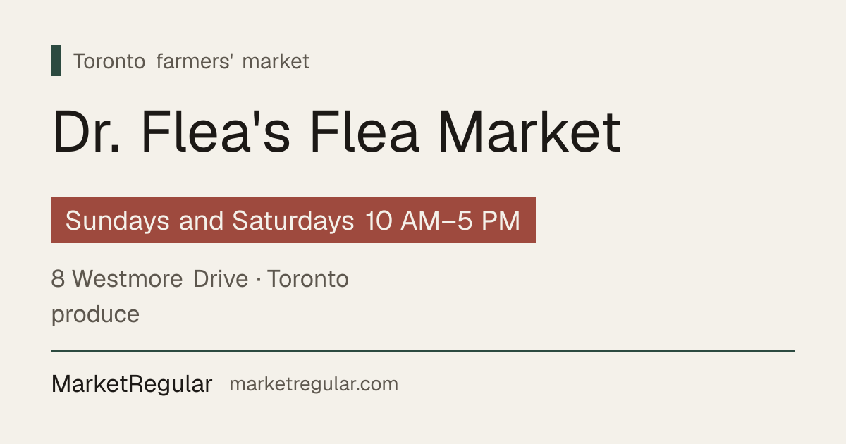 Dr. Flea's Flea Market in Toronto · MarketRegular